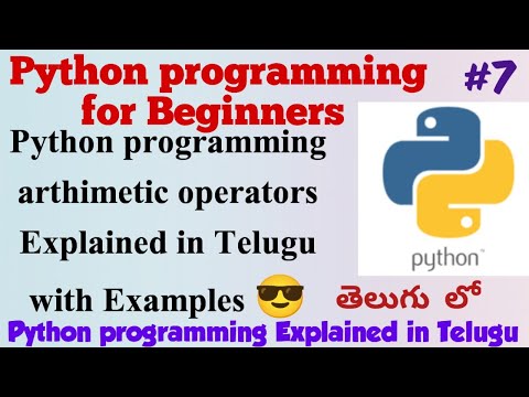 Python Programming Arithmetic Operators Explained In Telugu Python Tutorial For Beginners