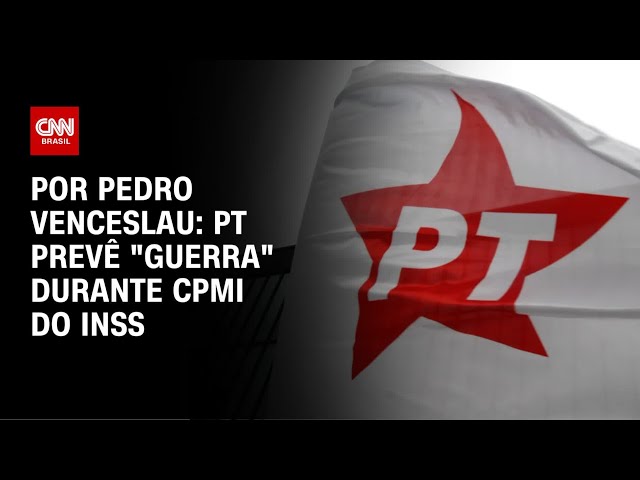 Análise: PT escolhe parlamentares veteranos para CPMI do INSS | CNN 360º