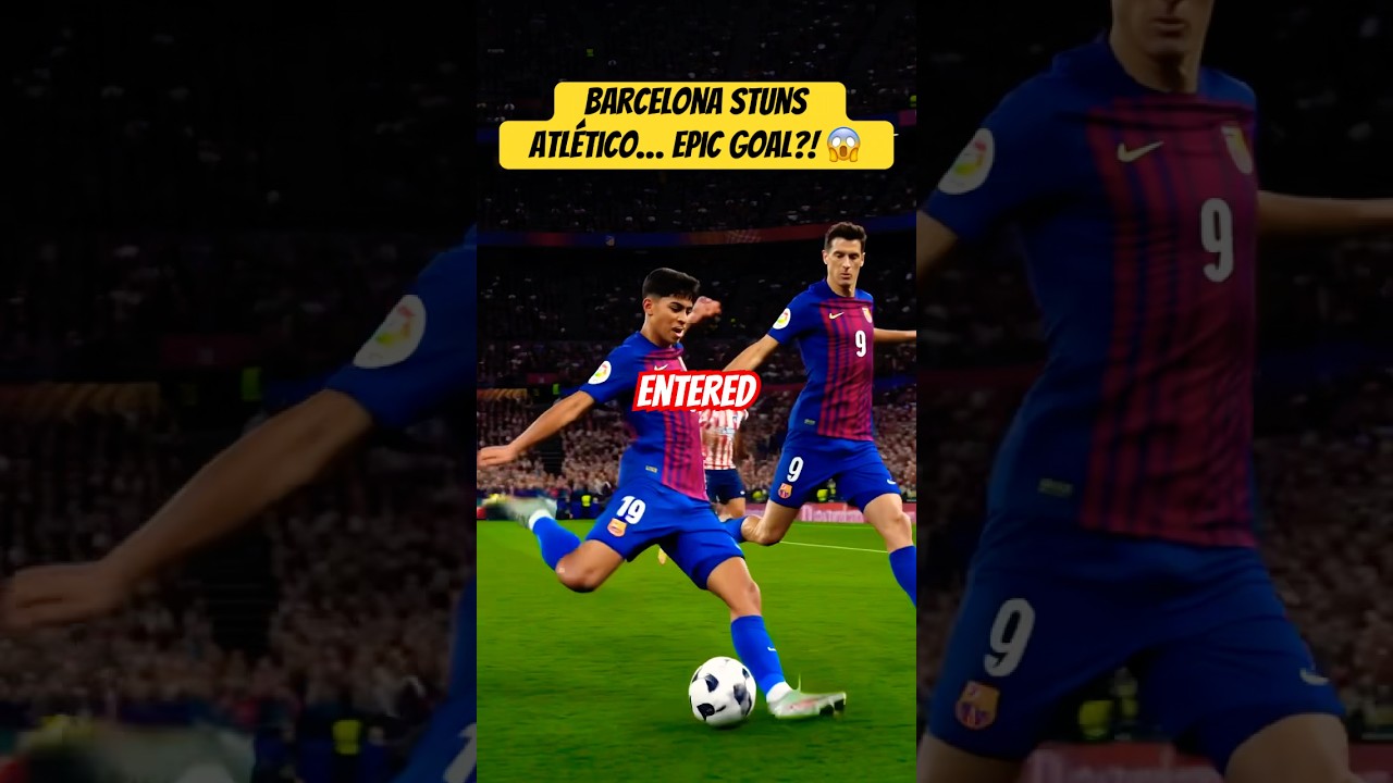 Barcelona Stuns Atlético 2-1! Brilliant Goal in La Liga Derby 😱🔥 #LaLiga #football #sports
