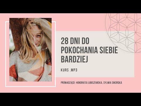 28 dni do pokochania siebie (BARDZIEJ) | duchowekursy.pl