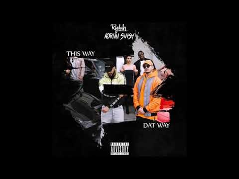 Rydah & Adrian Swish - Let You Know