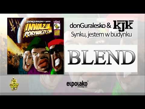 DonGuralEsko - Synku jestem w budynku - KJK BLEND
