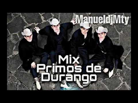 (Mix Los Primos de Durango) Manueldjmty