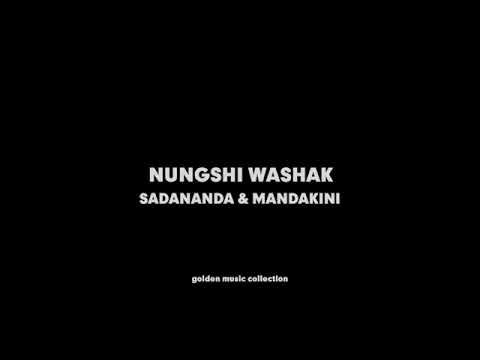 Nungshi washak -   Sadananda & Mandakini HQ Audio