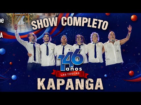 Kapanga - Aniversario 146° Las Toscas(Completo)