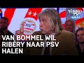 Van Bommel wil Ribery naar PSV halen | VERONICA INSIDE