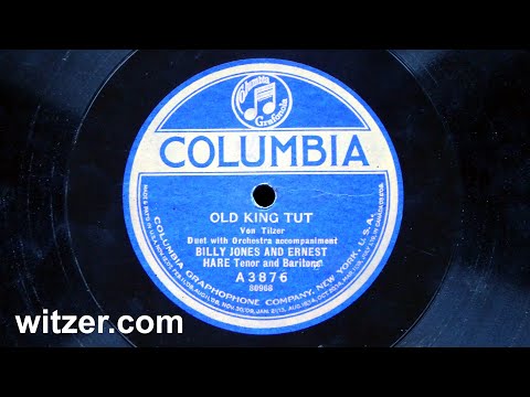 OLD KING TUT - BILLY JONES and ERNEST HARE (1923) on Columbia 78RPM (Egypt Pharaoh Tutankhamun)