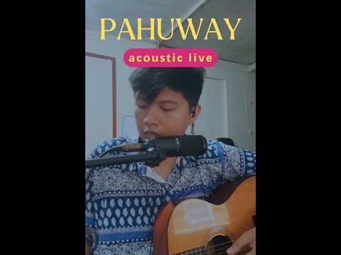 Pahuway (Acoustic Live sa Balay)