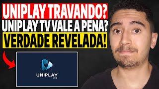 Uniplay Iptv Vale a Pena? Uniplay Funciona Mesmo? Uniplay é Confiável? Uniplay P2p? Uniplay Grátis?
