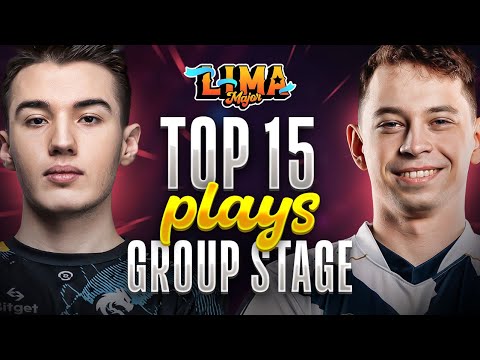 Top 15 Plays of Lima Major - Group Stage