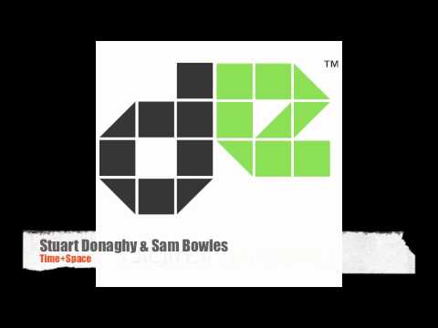 Stuart Donaghy & Sam Bowles - Time+Space