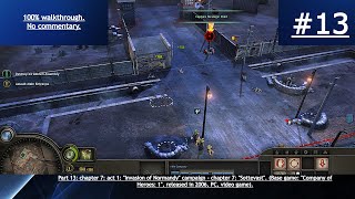 Company of Heroes: 1 (2006, PC) - 100% blind walkthrough - part 13 - Sottevast.