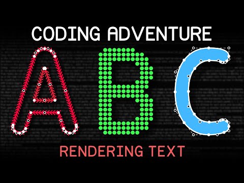 Coding Adventure: Rendering Text