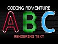 Coding Adventure Rendering Text