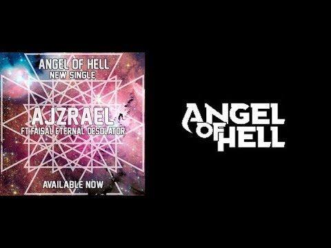 Angel Of Hell - Ajzrael Ft Faisal ( Eternal Desolator ) ( Lirik )
