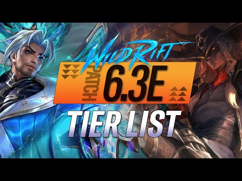 ULTIMATE CHAMPIONS TIER LIST FOR PATCH 6.3E | RiftGuides | WildRift