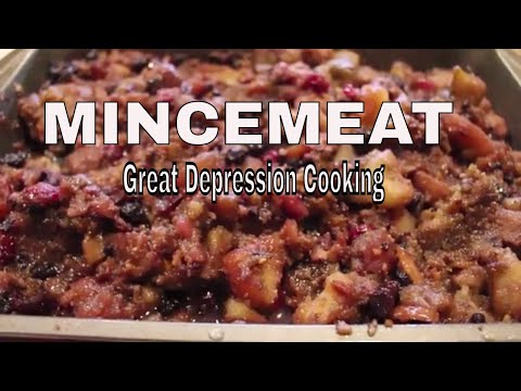 MINCEMEAT Great Depression Cooking