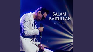Download lagu Salam Baitullah mp3