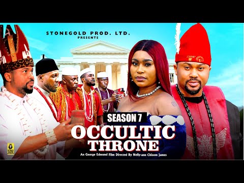 OCCULTIC THRONE (SEASON 7) - 2025 Latest Nigerian Nollywood Movie ||Trending Nollywood Movie