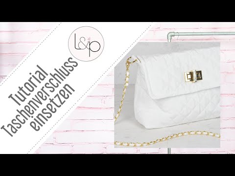 Tutorial Taschenverschluss einsetzen - einen dekorativen Taschenverschluss aus Metall anbringen