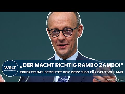 BUNDESTAGSWAHL: "Richtig Rambo Zambo" Experte verrät! Das bedeutet der Merz-Sieg für die Wirtschaft