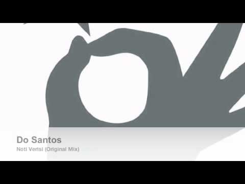Do Santos - Noti Verisi (Original Mix)