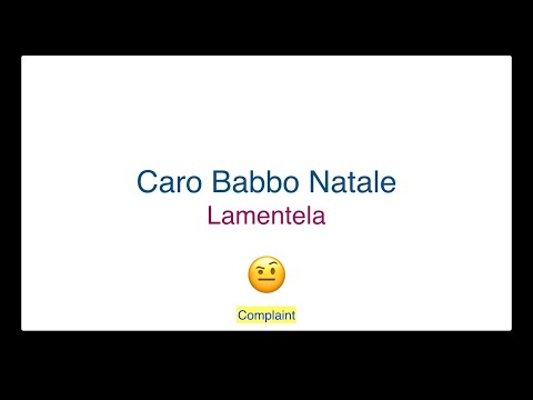 Caro Babbo Natale – Lamentela (with English subtitles)
