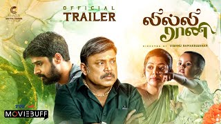 Lilly Rani - Trailer | Chaya Singh | Thambi Ramaiah | Vishnu Ramakrishnan