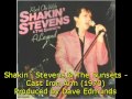 Shakin´ Stevens & The Sunsets - Cast Iron Arm ...