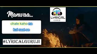 Manwaa (Lyrics) - Sunidhi Chauhan - October (2018)   #LYRICALGURUJI