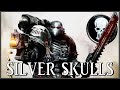 SILVER SKULLS Superstitious Headhunters Warhammer 40k Lore