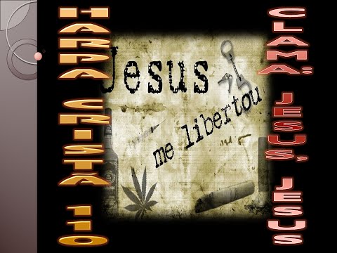 HARPA CRISTÃ 110 CLAMA JESUS, JESUS