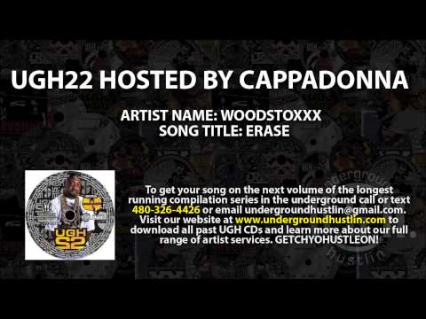 UGH22 Hosted by Cappadonna (Wu Tang Clan)  17. Woodstoxxx - Erase 480-326-4426
