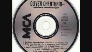 Oliver Cheatham - Get Down Saturday Night