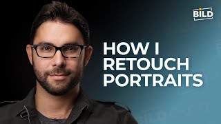 How I Retouch Portraits | With Roberto Valenzuela | Bild Expo 2025