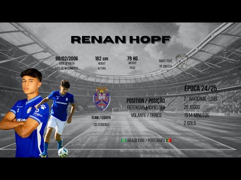 Renan Hopf – Meio campista defensivo | Temporada 2024/25
