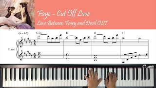 Download lagu Faye - Cut Off Love 诀爱 | Love Between Fairy and Devil 苍兰诀 OST Piano Cover  Lyric   Music Sheet mp3