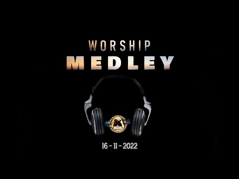 Worship Medley - 161122
