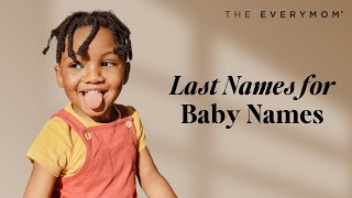 30 Last Names That Make Unique First Names