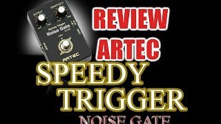 Video thumbnail for Review Artec Noise Gate by Ricardo Fraga