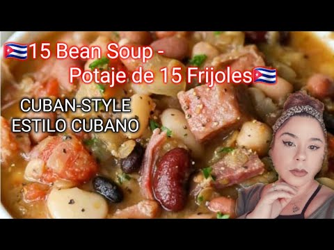 Cuban-Style 15 Bean Soup | Potaje de 15 Frijoles Fácil y Delicioso