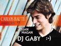 AMARTE BIEN CARLOS BAUTE FT JUAN MAGAN ...