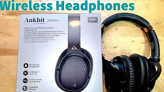 Ankbit 1Mii E600Pro Active Noise Cancelling Headphones Review!