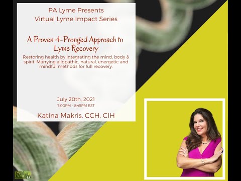 PA Lyme Virtual Lyme Impact Series 2021 - Katina Makris, CCH, CIH