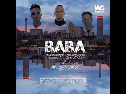 Baba - West Gang ft 2 Ringz