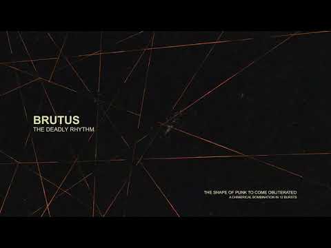 Brutus - "The Deadly Rhythm" (Full Album Stream)