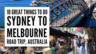 SYDNEY to MELBOURNE ROAD TRIP,  Australia (via Canberra) | 10 Great Things to Do & Places to Stop