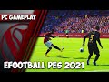 eFootball PES 2021 Gameplay PC | 1440p HD | Max Settings