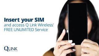 #QLinkWireless | Insert your SIM and access Q Link Wireless' FREE UNLIMITED Service