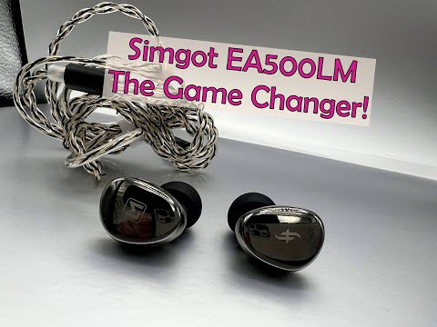 Simgot EA500LM - the Game changer!